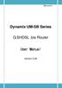 Dynamix UM-SB Series. G.SHDSL.bis Router. User Manual
