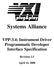 Systems Alliance. VPP-3.4: Instrument Driver Programmatic Developer Interface Specification. Revision 2.5