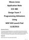 Moses Jones Application Note ECE 480 Design Team 7 Programming Altimeters. Using MSP 430 Launch Pad 11/8/2013