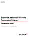 Brocade NetIron FIPS and Common Criteria