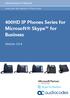 400HD IP Phones Series for Microsoft Skype for Business