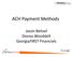 ACH Payment Methods. Jason Beitzel Donna Wooddell GeorgiaFIRST Financials. University System of Georgia