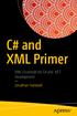 C# and XML Primer. XML Essentials for C# and.net Development. Jonathan Hartwell