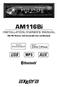 AM116Bi INSTALLATION/OWNER'S MANUAL. AM/FM Receiver with Detachable Face and Bluetooth