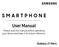 SI\MSUNG SMARTPHONE. User Manual. Please read this manual before operating your device and keep it for future reference.