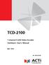 TCD channel H.264 Video Encoder Hardware User s Manual (DC 12V) Ver. 2010/10/29