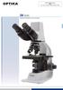 OPTIKA. DM Series. Digital biological microscopes. Digital biological microscopes DM DM-5 / DM-5UP / B-150DM / B-150DB / B-150DMR / B-150DBR