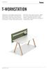 PRODUCT DESCRIPTION T-WORKSTATION. Table top: Three board thickness are available: 13 mm compact top, 19 mm, or 25 mm chipboard