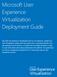 Microsoft User Experience Virtualization Deployment Guide