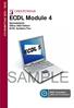 ECDL / ICDL SYLLABUS 5.0. ECDL Module 4. Spreadsheets Office 2003 Edition ECDL Syllabus Five SAMPLE