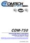 CDM-750. Advanced High-Speed Trunking Modem Installation and Operation Manual For Firmware Version or higher