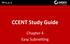 CCENT Study Guide. Chapter 4 Easy Subnetting