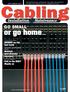 or go home GO SMALL SEPTEMBER 2015 FOR PROFESSIONALS MANAGING THE CABLE AND WIRELESS SYSTEMS THAT ENABLE CRITICAL COMMUNICATIONS STANDARDS