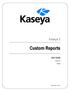 Kaseya 2. User Guide. Version 7.0. English