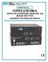 VOPEX Series. VOPEX-2/4KVIM-A VOPEX PS/2 KEYBOARD, MONITOR, and MOUSE SPLITTER Installation and Operation Manual
