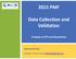 2015 PMF. Data Collection and Validation. A Guide to FTP and SharePoint. Released April Questions? Please contact