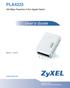 PLA Mbps Powerline 4-Port Gigabit Switch.  Edition 1, 8/2011. Copyright 2011 ZyXEL Communications Corporation.