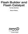 Flash Builder and Flash Catalyst The New Workflow. Steven Peeters