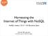 Harnessing the Internet of Things with NoSQL