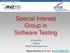 Special Interest Group in Software Testing