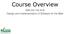 Course Overview. SWE 432, Fall Design and Implementation of Software for the Web