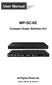 User Manual MP-SC-6E. Compact Scaler Switcher 6x1. All Rights Reserved. Version: MP-SC-6E_2016V1.0