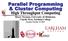 Parallel Programming & Cluster Computing High Throughput Computing