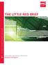 THE LITTLE RED BRIEF. ArchiVing And backup strategies. Your answer to the latest and greatest issues facing IT. VOL