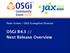 Peter Kriens OSGi Evangelist/Director. OSGi R4.3 // Next Release Overview