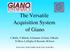 The Versatile Acquisition System of Giano