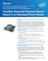Flexible General-Purpose Server Board in a Standard Form Factor
