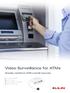Video Surveillance for ATMs. Greatly reinforce ATM overall security