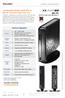 Product Specification. Slim PC Built-to-order with Windows 7. Configurable whisper-quiet Mini PC with an Intel Atom dual-core CPU. Feature Highlights