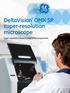 DeltaVision OMX SR super-resolution microscope. Super-resolution doesn t need to be complicated