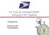 It s Time for Intelligent Mail : Bringing It All Together