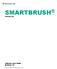SMARTBRUSH. Version 2.5. Software User Guide Revision 1.0. Copyright 2016, Brainlab AG Germany. All rights reserved.
