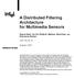 A Distributed Filtering Architecture for Multimedia Sensors