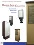 MAILBOX KIOSK COLLECTION. Designed for today Built for security Easy to install. outdoor enclosures for USPS-4C