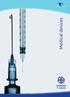 needles, canulas, lancets and other medical products. The company is accredited with CE mark in compliance with