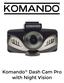 Komando Dash Cam Pro with Night Vision