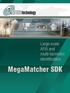 Large-scale AFIS and multi-biometric identification. MegaMatcher SDK