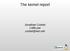 The kernel report. Jonathan Corbet LWN.net