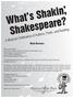 What s Shakin, Shakespeare?