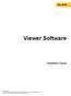 Viewer Software. Installation Guide