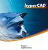Table of contents. Table of contents. Feature and solid hypercad-s is CAD for CAM! Readme and update information... 4 Electrodes...