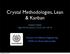 Crystal Methodologies, Lean & Kanban