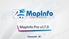 Agenda. Release Dates Improvements to MapInfo Pro v17.0 MapInfo Pro 17.0 Beta Program