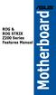 ROG & ROG STRIX Z200 Series Features Manual. Motherboard