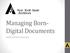 Managing Born- Digital Documents.
