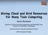 Mixing Cloud and Grid Resources for Many Task Computing